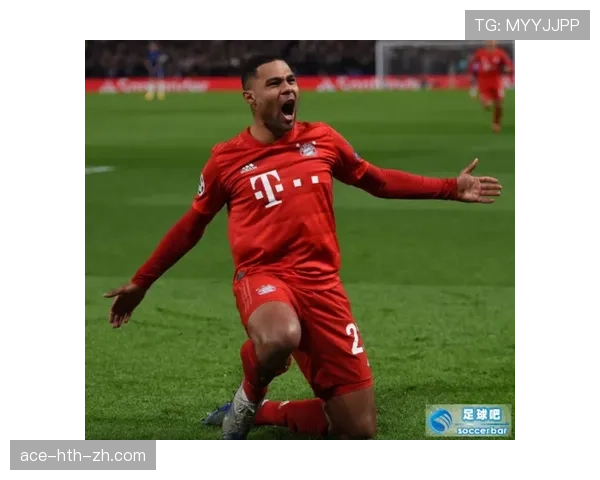 格纳布里边路爆破如何成为拜仁关键战的进攻胜负手？